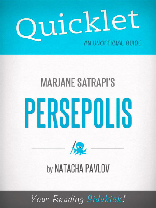 Title details for Quicklet on Marjane Satrapi's Persepolis by Natacha  Pavlov - Wait list